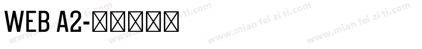 WEB A2字体转换